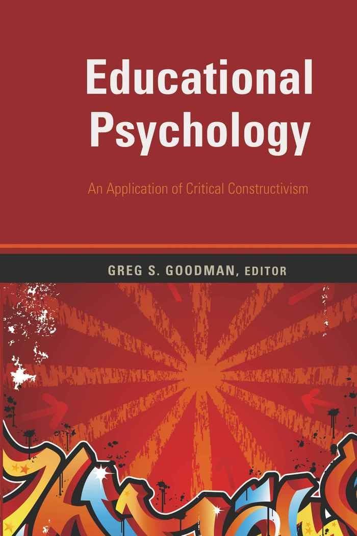 Educational Psychology: An Application of Critical Constructivism (Counterpoints),Used