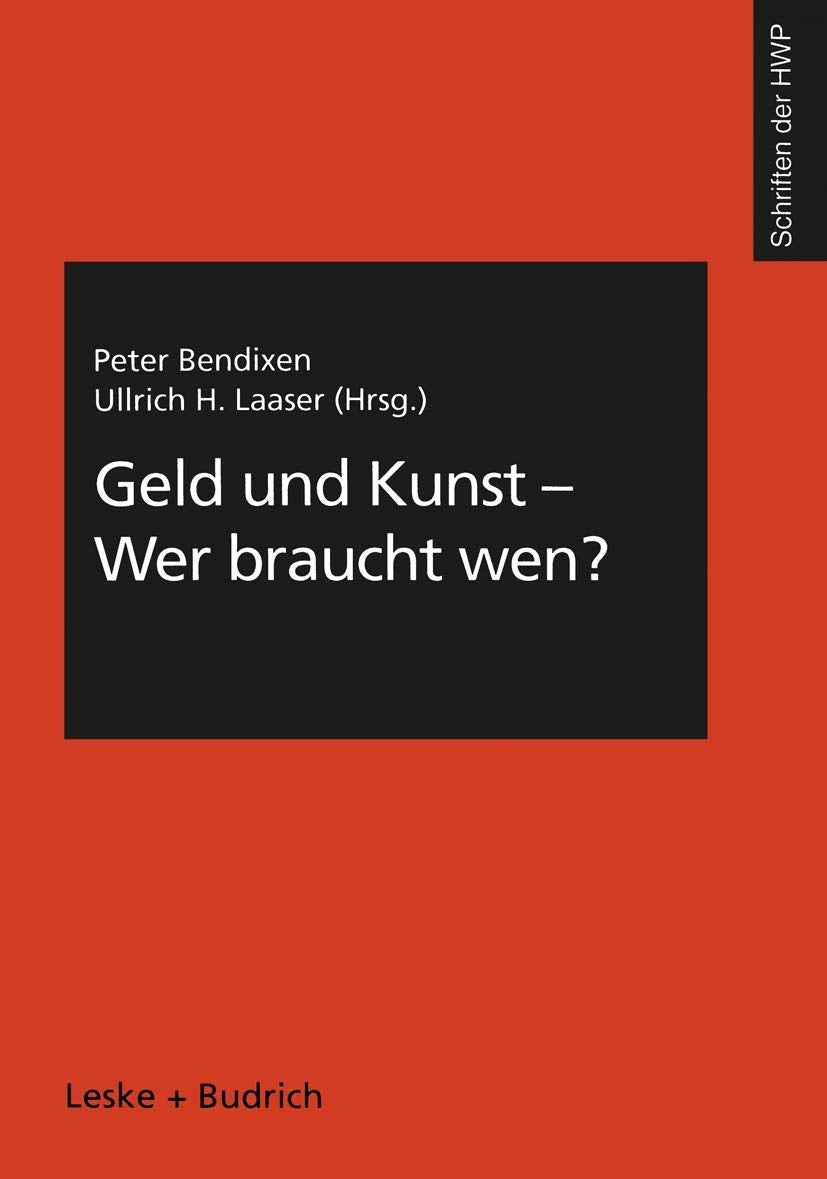 Geld und Kunst  Wer braucht wen? (Schriftenreihe der HWP, 4) (German Edition),Used