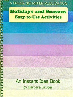 Holiday and Seasons, EasyToUse Activities for Elementary Teachers (Instant Idea Books),Used