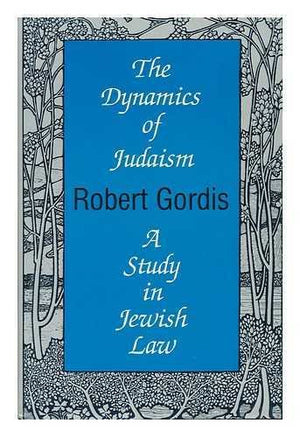 The Dynamics of Judaism: A Study in Jewish Law,Used