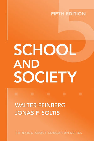 School And Society (Thinking About Education Series),Used