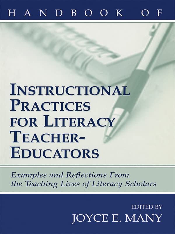 Handbook Of Instructional Practices For Literacy Teachereducators,Used