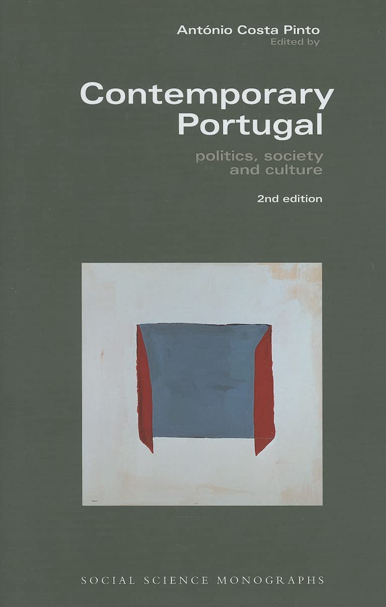 Contemporary Portugal: Politics, Society, and Culture (EEM Social Science Monographs),Used