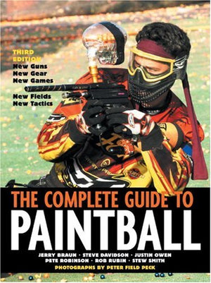 The Complete Guide to Paintball, Third Edition,Used