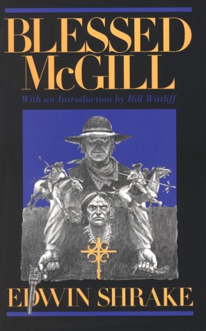 Blessed Mcgill: A Novel (Southwestern Writers Collection Series)