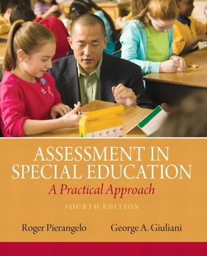 Assessment In Special Education: A Practical Approach (4Th Edition)