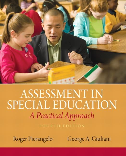 Assessment In Special Education: A Practical Approach (4Th Edition)
