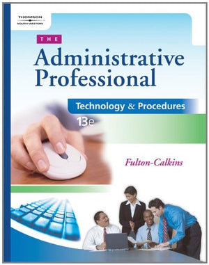 The Administrative Professional: Technology & Procedures (with CDROM),Used