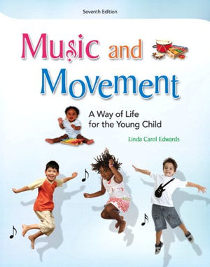 Music and Movement: A Way of Life for the Young Child,Used