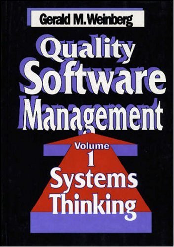 Quality Software Management: Systems Thinking,New