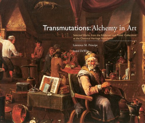 Transmutations: Alchemy in Art: Selected Works from the Eddleman and Fisher Collections at the Chemical Heritage Foundation,Used