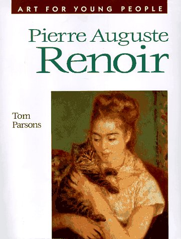 Pierre Auguste Renoir: Art for Young People (Art for Young People Series),Used