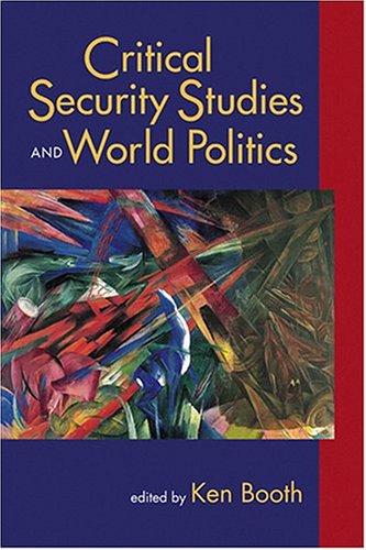 Critical Security Studies And World Politics,Used