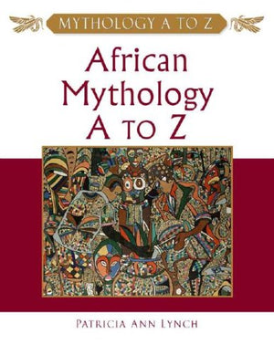 African Mythology A to Z,New