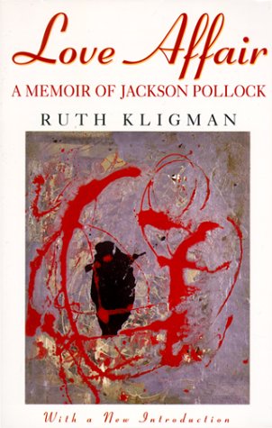 Love Affair: A Memoir Of Jackson Pollack,Used