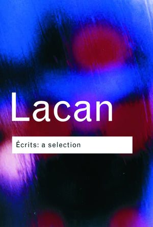 Ecrits: A Selection (Routledge Classics),Used