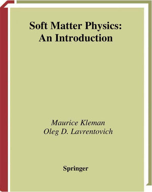Soft Matter Physics: An Introduction (Partially Ordered Systems),Used