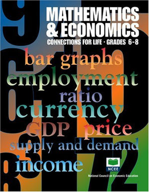 Mathematics & Economics: Connections for Life, 68 (Mathematics and Economics) (Mathematics and Economics),New