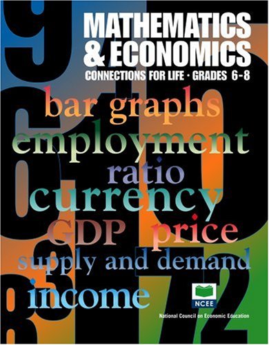 Mathematics & Economics: Connections for Life, 68 (Mathematics and Economics) (Mathematics and Economics),Used