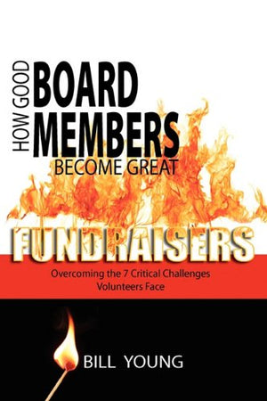How Good Board Members Become Great Fundraisers,Used