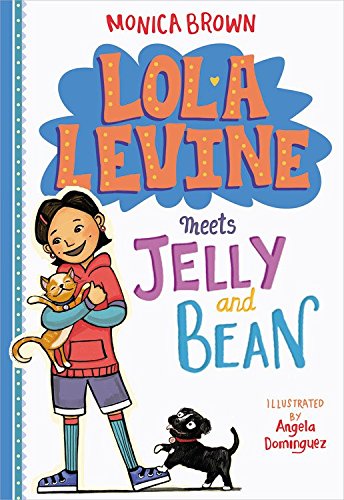 Lola Levine Meets Jelly and Bean (Lola Levine, 4),Used