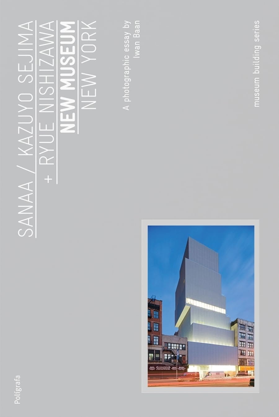 SANAA: New Museum: Museum Building Guides,Used