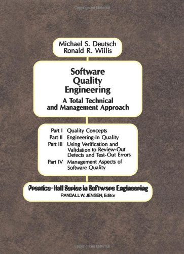 Software Quality Engineering: A Total Technical & Management Approach