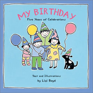 My Birthday: Five Years of Celebrations,Used