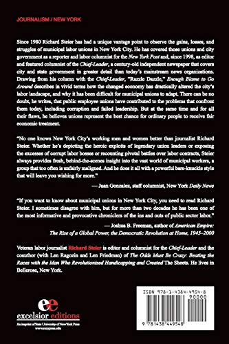 Enough Blame to Go Around: The Labor Pains of New York City's Public Employee Unions (Excelsior Editions),Used