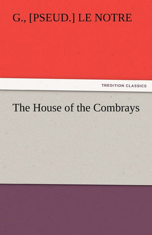 The House of the Combrays,Used