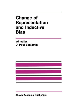 Change of Representation and Inductive Bias (The Springer International Series in Engineering and Computer Science, 87),Used