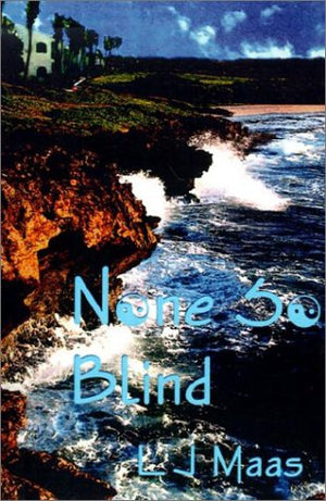 None So Blind,Used