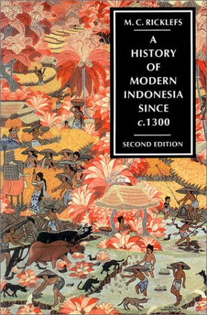 A History Of Modern Indonesia Since C. 1300,Used