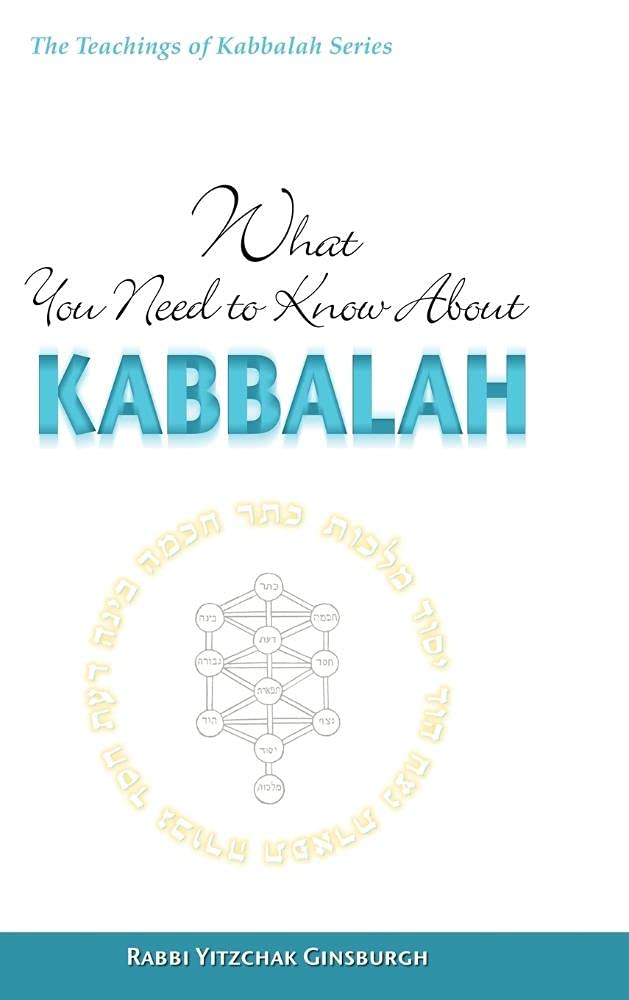 What You Need to Know About Kabbalah (Teachings of Kabbalah),Used