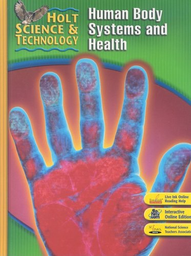 Holt Science & Technology: Student Edition (D) Human Body Systems and Health 2007,Used