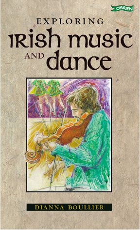 Exploring Irish Music and Dance,Used