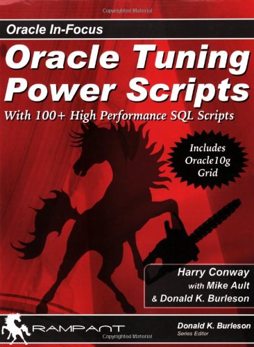 Oracle Tuning Power Scripts: With 100+ High Performance SQL Scripts (Oracl InFocus),Used