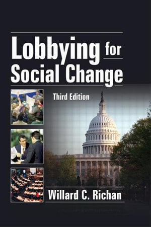 Lobbying for Social Change, Third Edition,Used