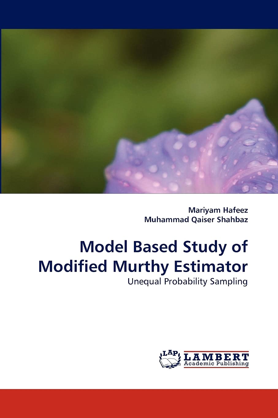 Model Based Study of Modified Murthy Estimator: Unequal Probability Sampling,Used
