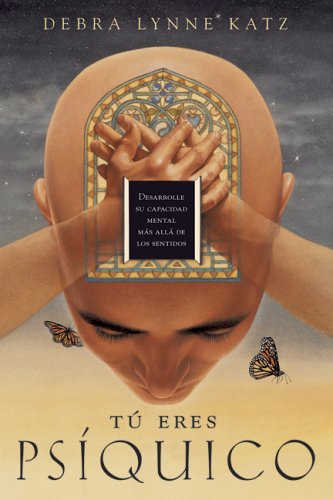 T eres psquico: Desarrolle su capacidad mental ms all de los sentidos (Spanish Edition),Used