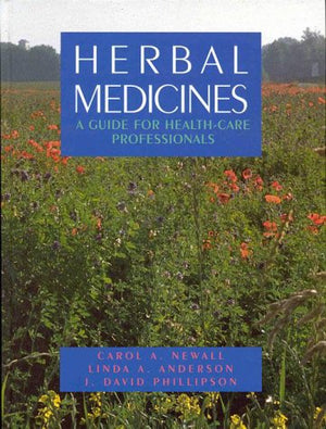 Herbal Medicines: A Guide for Healthcare Professionals,Used