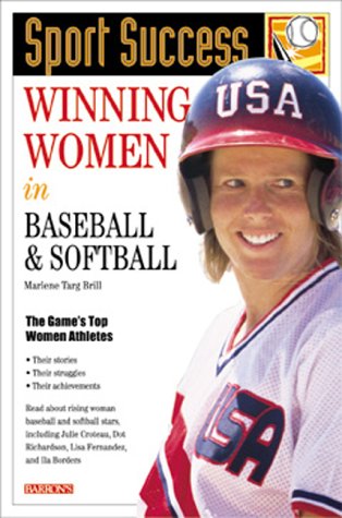 Winning Women in Baseball and Softball (Sport Success),Used