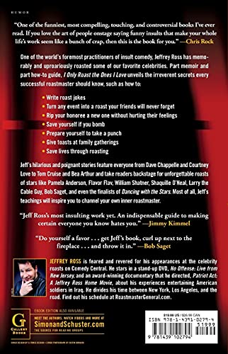 I Only Roast the Ones I Love: How to Bust Balls Without Burning Bridges,Used