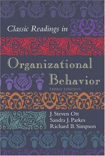 Classic Readings in Organizational Behavior 3rd Edition,Used