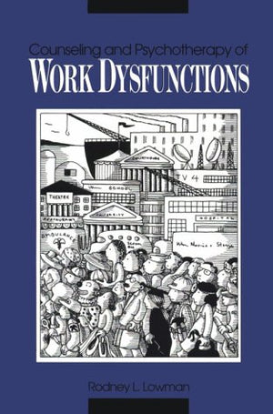 Counseling and Psychotherapy of Work Dysfunctions,Used