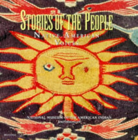 Stories of the People Native American Voices,Used