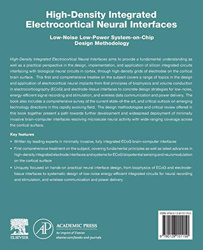 HighDensity Integrated Electrocortical Neural Interfaces: LowNoise LowPower SystemonChip Design Methodology,Used