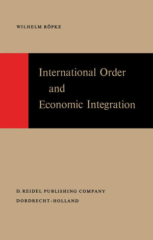 International Order And Economic Integration