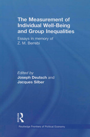 The Measurement of Individual WellBeing and Group Inequalities (Routledge Frontiers of Political Economy),Used