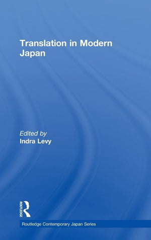 Translation in Modern Japan (Routledge Contemporary Japan Series),Used